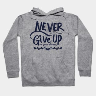 Never Give Up Hoodie